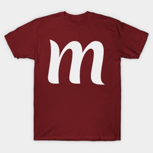 Letter M Lower Case m Alphabet T-Shirt